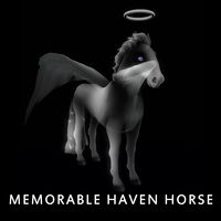 Memorable Haven Horse