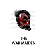 The War Maiden August 1 - August 30th